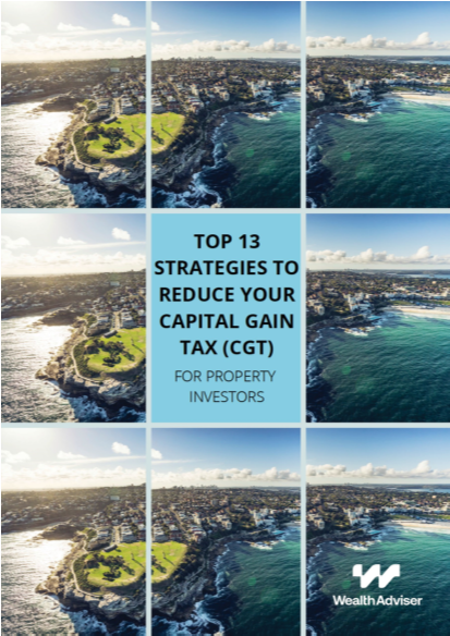 Top 13 Strategies to Reduce Your Capital Gains Tax for Property Investors