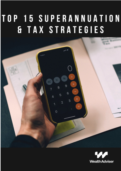 Top 15 Superannuation & Tax Strategies