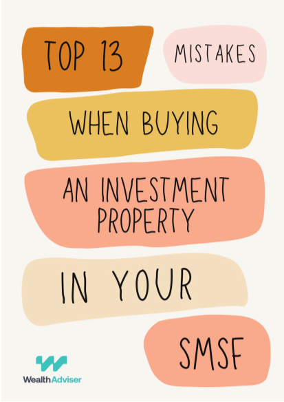 Top 13 mistakes when buying an investment property in your SMSF