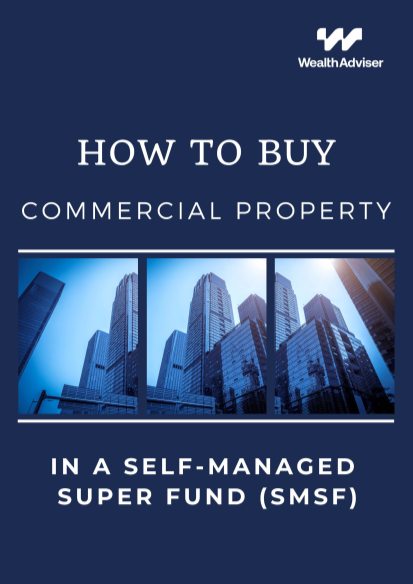 How to buy commercial property in an SMSF 