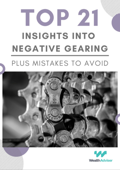 Top 21 Insights into Negative Gearing Plus Mistakes to Avoid