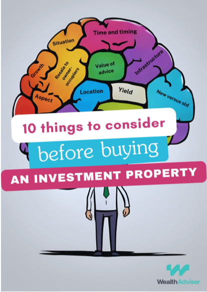 10 Things to consider before buying an investment property